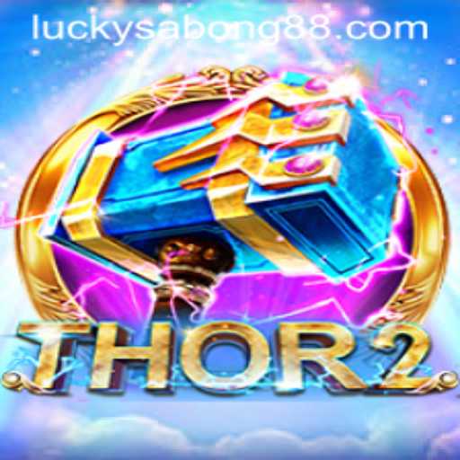 Exploring the Thrilling World of Thor2: Lucky Sabong Unveiled